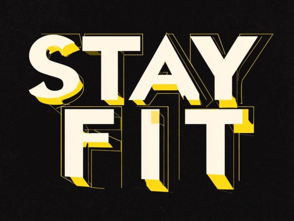 Cleaned Stay Fit graphic