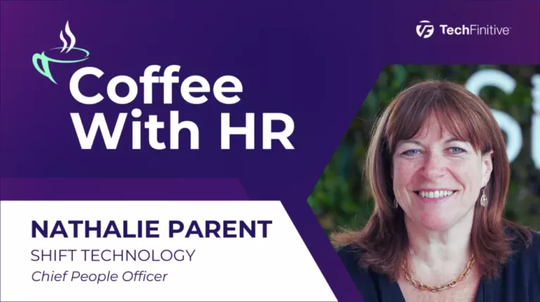 For more than 30 years, Nathalie Parent has led global HR teams, working primarily with software companies. Today she's Chief People Officer at Shift Technology