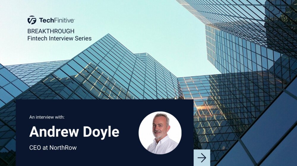 Andrew Doyle, CEO, NorthRow