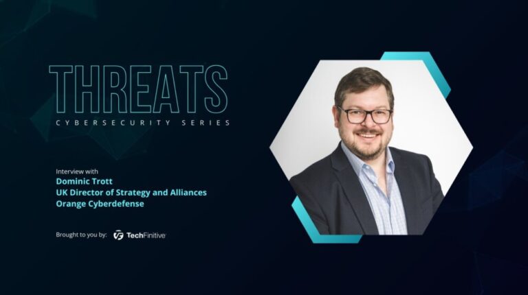 Dominic Trott, UK Director of Strategy and Alliances at Orange Cyberdefense