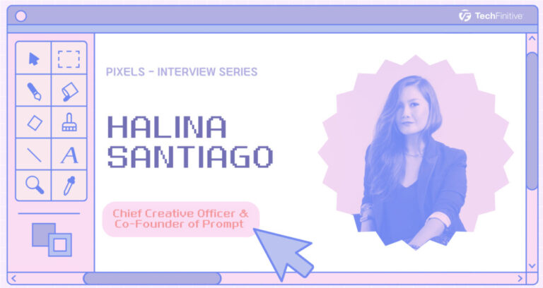 Halina Santiago, Chief Creative Officer & Co-Founder of Prompt