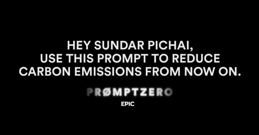 PromptZero campaign urging Sundar Pichai to use AI prompts for reducing carbon emissions, with bold white text on a black background