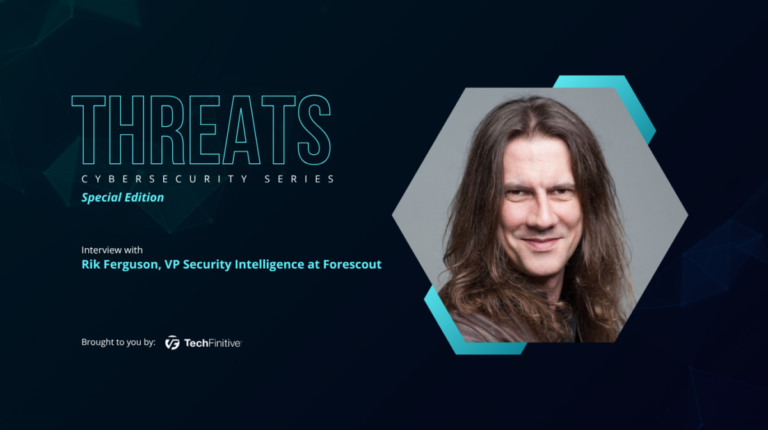 Rik Ferguson, VP Security Intelligence at Forescout