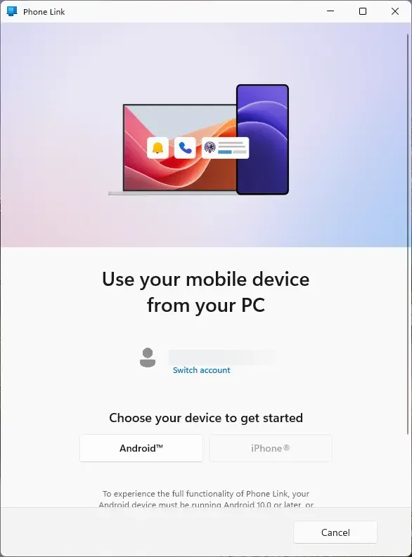 Choose Android or iPhone in Phone link start up