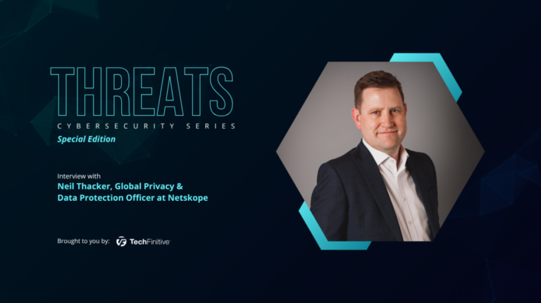 Neil Thacker, Globalย Privacy & Data Protection Officer atย Netskope