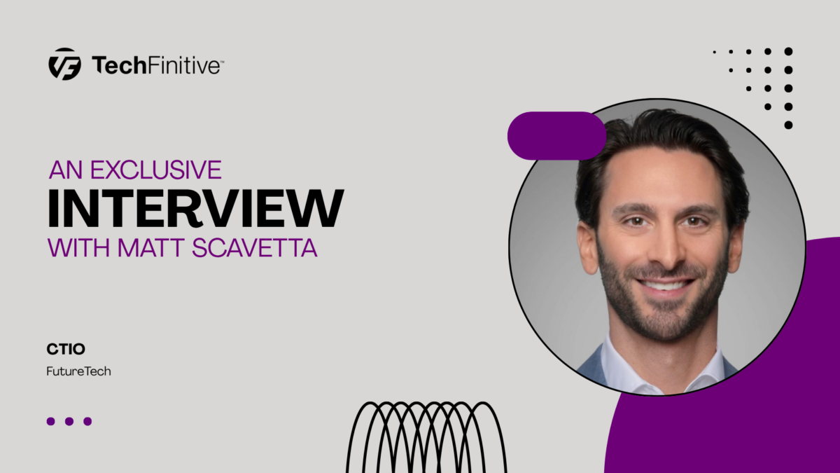 Matt Scavetta, CTIO, FutureTech
