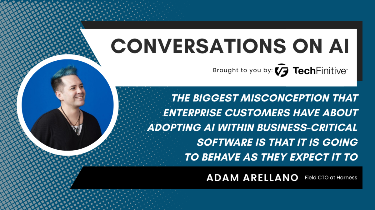Adam Arellano, Field CTO, Harness