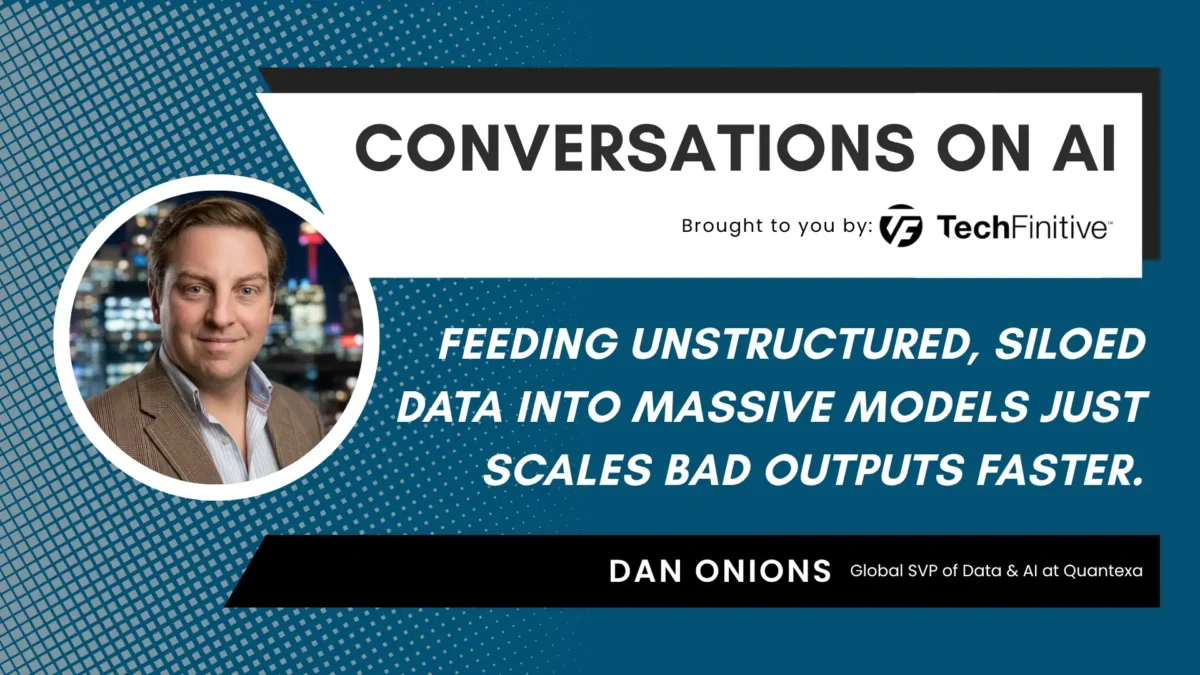 Dan Onions, Global SVP of Data & AI at Quantexa